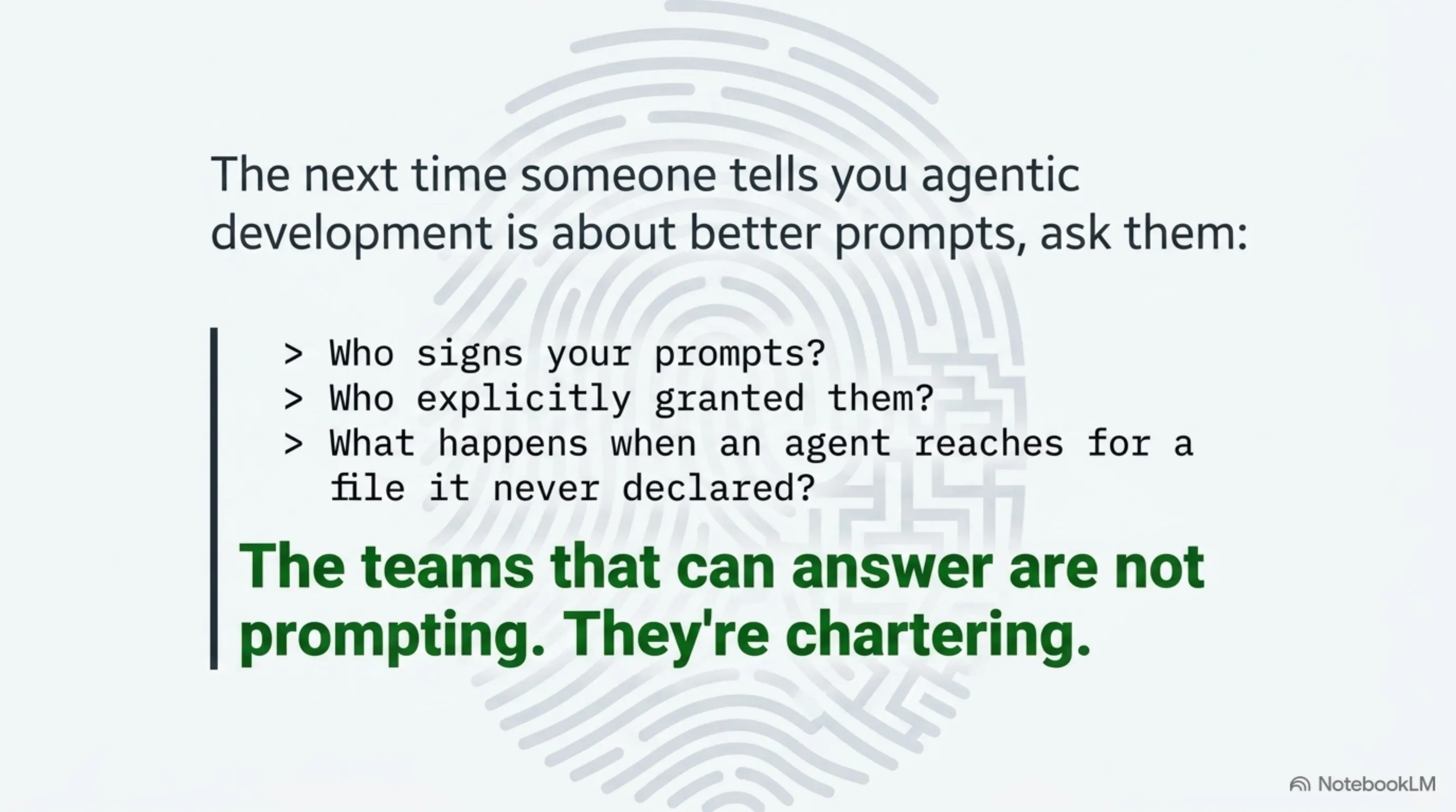 Who signs your prompts? Who granted them? The teams that can answer are not prompting — they're chartering